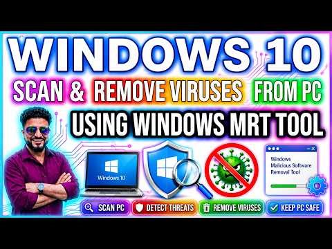 Windows 10 - Scan & Remove Viruses from PC Windows MRT Tools