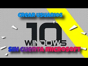📢 Cómo crear una nueva cuenta de administrador en Windows 10 ✅ Crear usuarios en Windows 10