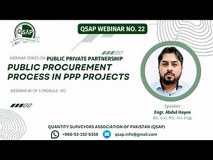 PIQS Webinar #22 | PUBLIC PRIVATE PARTNERSHIP | Public Procurement Process in PPP Projects