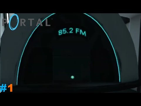 Portal Episode 1: Welcome to the Aperture Science Computer Aided Enrichment Center