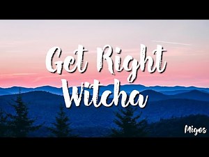 Get Right Witcha - Migos ( Lyrics )