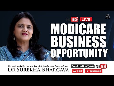 Modicare Business Opportunity | Dr. Surekha Bhargava