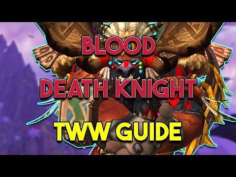 Blood Death Knight Guide [TWW 11.0]