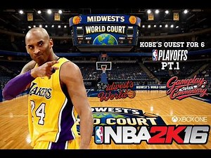 NBA 2K16 Gameplay |XBOX ONE| Kobe's Quest For 6: Playoffs pt.1