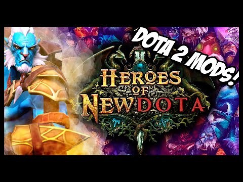 Dota 2 Mods - Heroes of NewDota