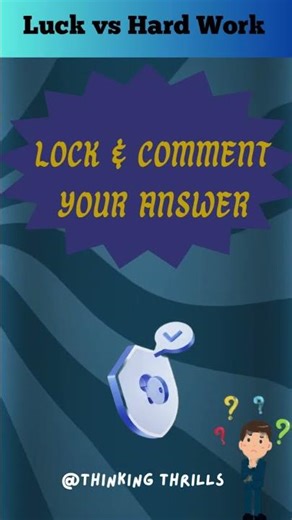 Luck V/s Hardwork !!! #brainteaser #dailyriddles #ThinkingThrills
