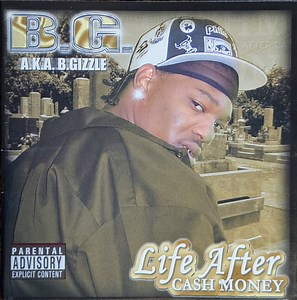 B.G. - Life After Cash Money