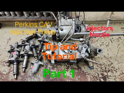 Tip and Tutorial Injection Pump and Injectors Nozzle PERKINS CAV
