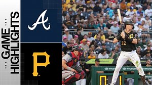 Braves vs. Pirates Highlights