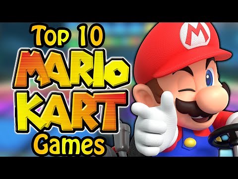 Top 10 Mario Kart Games