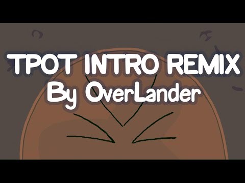 TPOT INTRO - Remix