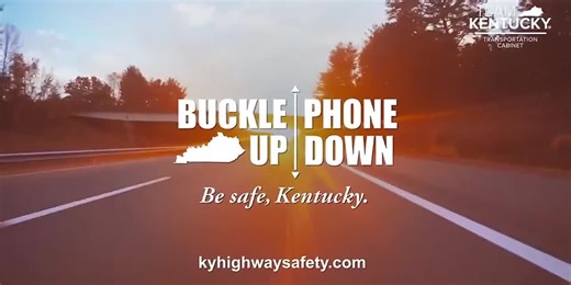 Buckle Up, Phone Down: New catchy way Ky. officials are spreading the message of safe driving