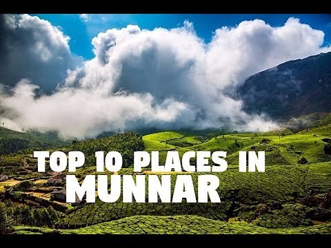 Top 10 Places to Visit in Munnar