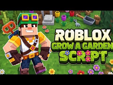 🌻 ROBLOX ग्रो अ गार्डन स्क्रिप्ट 2025 | PC के लिए सर्वश्रेष्ठ मुफ़्त ROBLOX एक्ज़ीक्यूटर | ऑटोफ़ा...