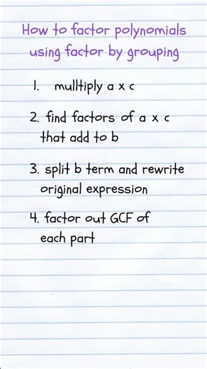 Polynomials: Factor by grouping