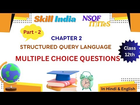 12th class- ch : 2 ( SQL ) Multiple Choice Questions ( IT/ ITeS )