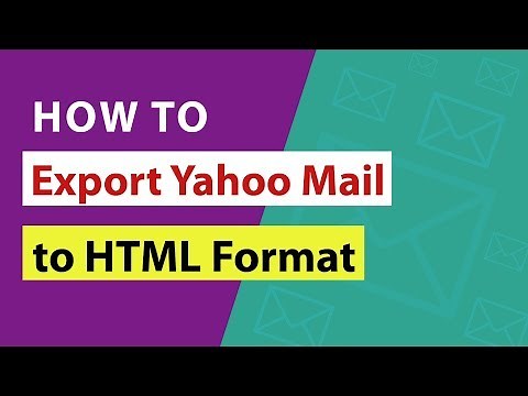 How to Export Yahoo Mail to HTML Format with Email Attachments ?