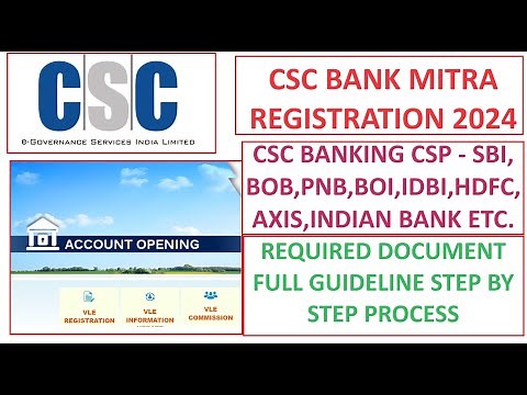 How to Registration CSC BANK MITRA 2024 | CSC BANKING CSP SBI/BOB/PNB/HDFC/AXIS #csc #cscvle