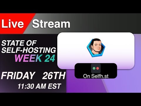 State Of Self-Hosting Week 24