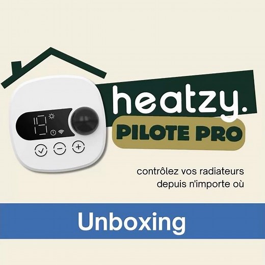 Heatzy Pilote Pro - Unboxing