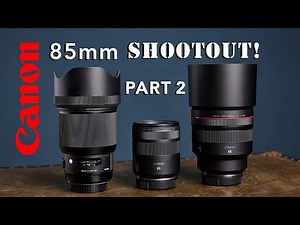 Sharpest 85mm lens for Canon R5 RF 85mm f2 Macro v RF 1.2 L USM v EF Sigma Art 1.4 EOS Review Part 2