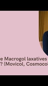 How safe are Macrogol laxatives for children? (Movicol, Cosmocol and Laxido)