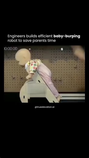 True Elevation AI | Engineers are indeed building and testing baby-burping robots that mimic the rhythmic pats and holds parents use, creating repeatable... | Instagram