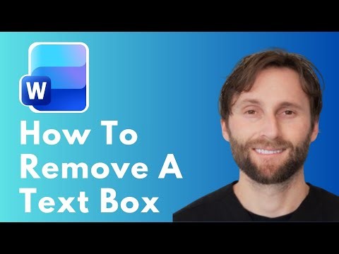 How to Remove a Text Box in Microsoft Word [Full Guide 2026]