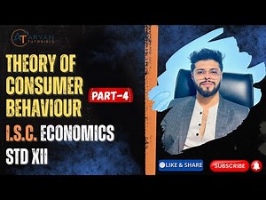 Theory of Consumer Behaviour | Class 12 | ISC | Boards 2026