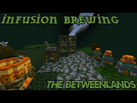 Infusion Brewing: Betweenlands In Depth Tutorials+Spotlight EP #16