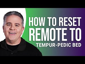 How to Reset Remote to Tempur-Pedic Bed: Quick Guide!