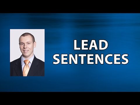 Lead Sentences - What They Are and How to Use Them to Improve Your Essay Writing