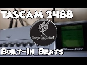 Tascam 2488 Built In Beats - Equipment Reviews