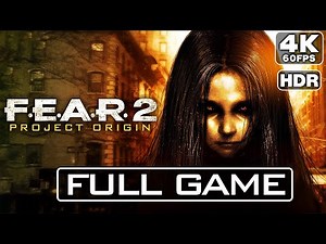 F.E.A.R. 2 Project Origin - FULL GAME Walkthrough (4K HDR 60FPS) No Commentary