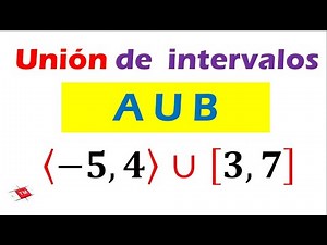 UNIÓN DE INTERVALOS // PARA 2 CONJUNTOS 👍👍