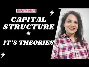 Capital Structure | Theories of Capital Structure | Financial Management | Dr.Shuchi