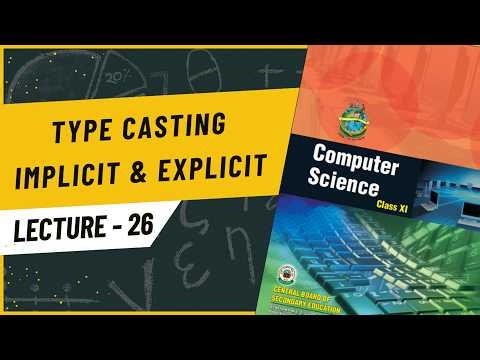 Learn Typecasting in Python | Implicit & Explicit | Class 11 Computer Science | CBSE