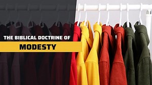 "The Biblical Doctrine of Modesty"