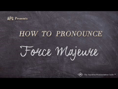 How to Pronounce Force Majeure (Real Life Examples!)