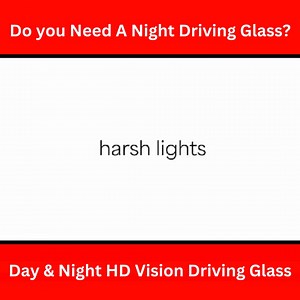A MUST HAVE FOR ALL CAR OWNERS NOW YOU CAN IMPROVE YOURVISION WHILE DRIVING DURING THE DAY AND AT NIGHT =========================== If you drive and can't see clearly due to flashes of sunlight during the day and light from vehicles coming towards you at night, then get the HD VISION NIGHT GLASSES Driving at night made easy with this HD VISION NIGHT GLASSES. You can wraps around YOUR initial glasses if any. It eliminates dangerous light flashes and brighten up UR vision allowing you to drive saf