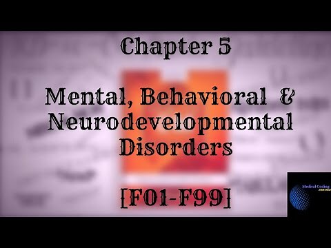 ICD 10 Chapter 5 mental, Behavioral and Neurodevelopmental disorder F01-F99 Medical coding