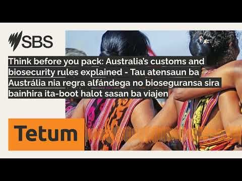 Think before you pack: Australia’s customs and biosecurity rules explained - Tau atensaun ba...