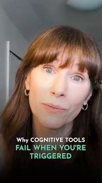 Why cognitive tools fail when you're triggered
