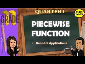 PIECEWISE FUNCTIONS || GRADE 11 GENERAL MATHEMATICS Q1