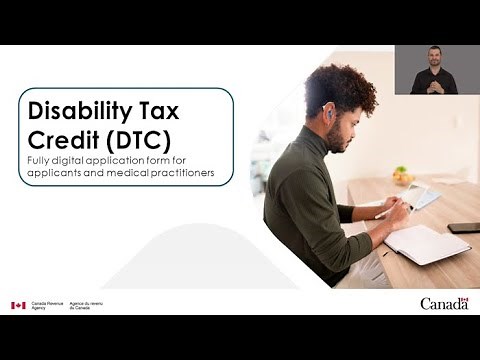Webinar - Disability tax credit (DTC) – Fully digital application form for applicants