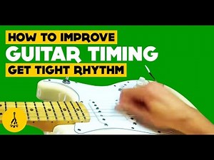 How To Improve Guitar Timing | Guitar Rhythm Exercises