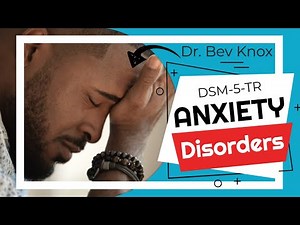 Psychology of Anxiety Disorders - DSM-5-TR