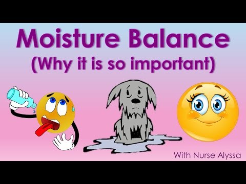 Moisture balance: The importance of