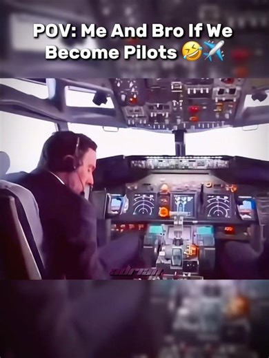 Me And Bro If We Become Pilots 🤣✈️