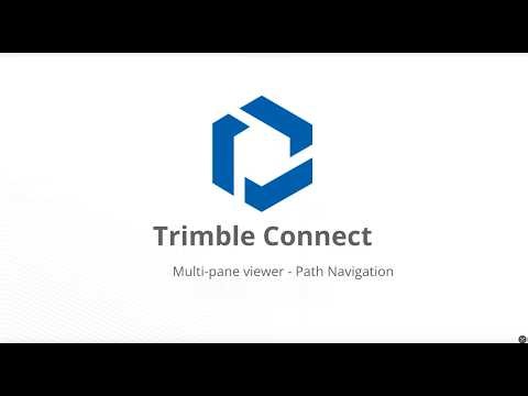 Trimble Connect multi-pane viewer | Path navigation